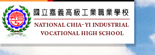 National Chia- yi Industrial Vocational High School